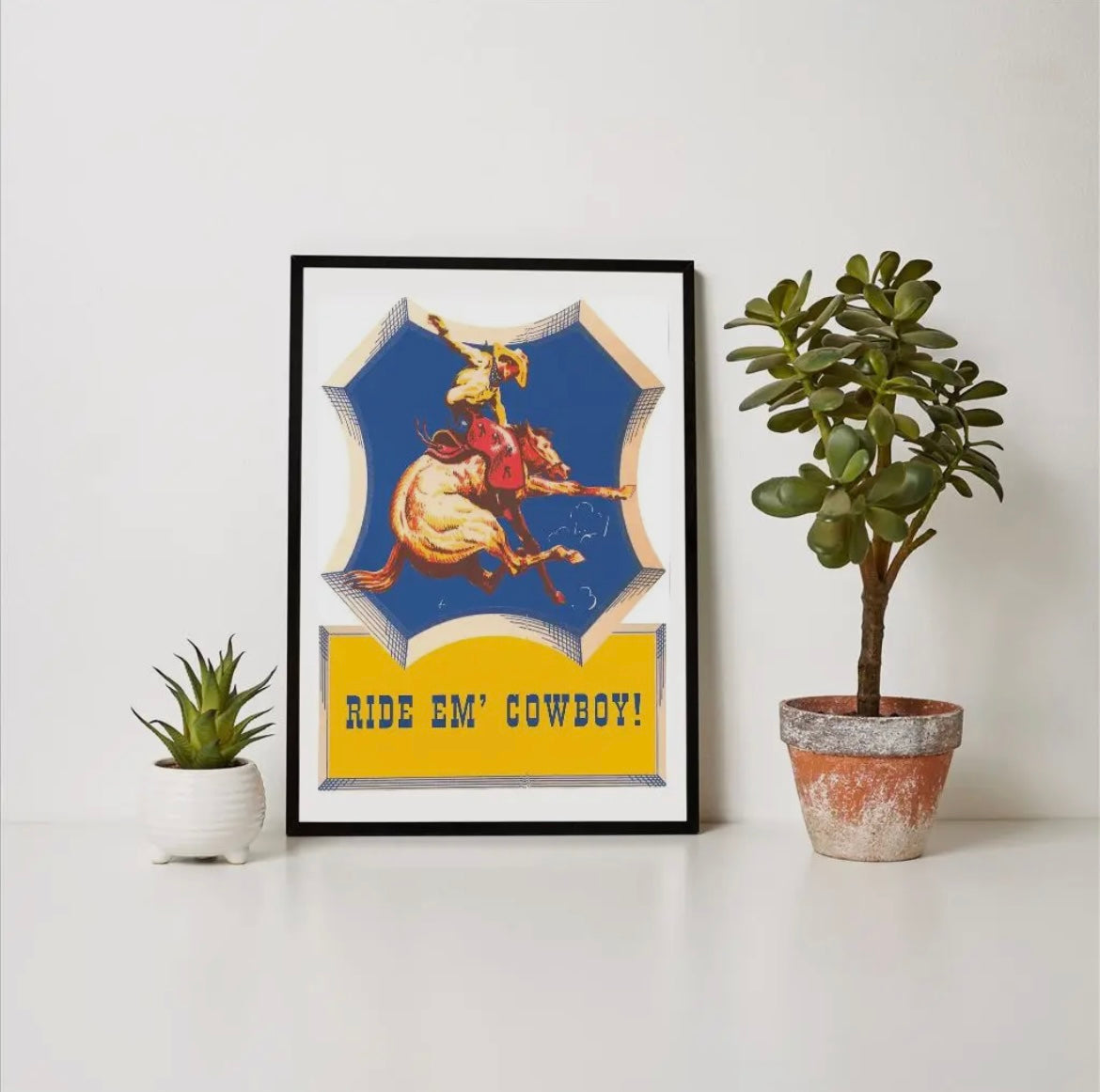 “Ride Em’ Cowboy” print